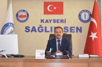 SAĞLıK SEN - Kayseri Sağlık-Sen'den Kınama