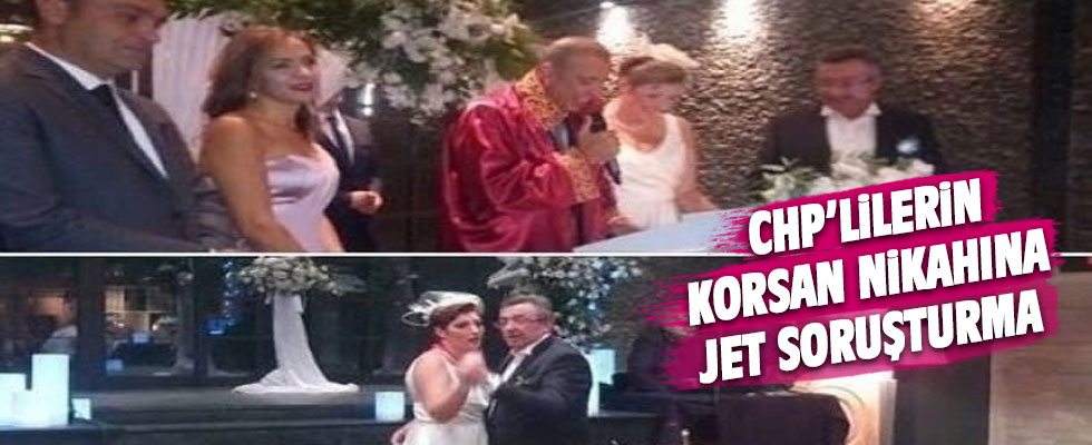 CHP'lilerin korsan nikahına soruşturma açıldı!