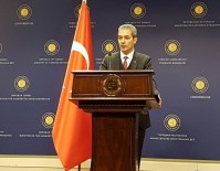 MÜSAMAHA - Dışişleri'nden Yunanistan'a Sert Tepki