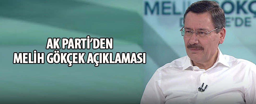 AK Parti'den Melih Gökçek açıklaması