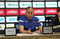 ABDULLAH AVCı - Avcı Açıklaması 'Zor Bir Deplasman Buradan Kazanarak Dönmek Son Derece Önemli'