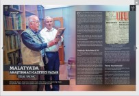 GAZETECİLİK MESLEĞİ - Malatya'nın Hafızası Gazeteci Celal Yalvaç