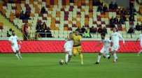 DUMLU - Ziraat Türkiye Kupası Açıklaması E. Yeni Malatyaspor Açıklaması 1 - Kırklarelispor Açıklaması 0