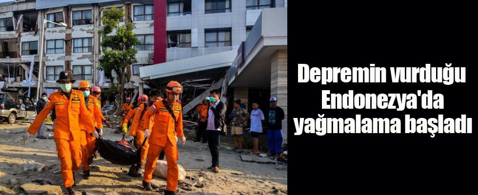 Depremin vurduğu Endonezya'da şimdi de yağmalama başladı