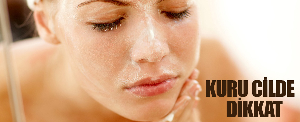 Kuru cilde dikkat