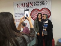 Manisa'da 'Kadın Kan Verir, Kadın Can Verir' Kampanyası