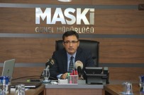 MASKİ Genel Müdürü Mumcu'dan Su Değerlendirmesi