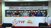 VOLEYBOL TAKIMI - Voleybol Açıklaması Spor Toto Erkekler Şampiyonlar Kupası