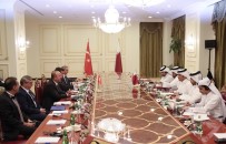 KATAR - Dışişleri Bakanı Çavuşoğlu, Katarlı Mevkidaşı Al Sani İle Görüştü