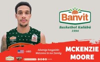 MILWAUKEE BUCKS - Mckenzie Moore Banvit'te