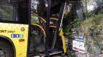 BELEDIYE OTOBÜSÜ - Beşiktaş'ta Kontrolden Çıkan Otobüs, Duvara Çarptı Açıklaması 8 Yaralı