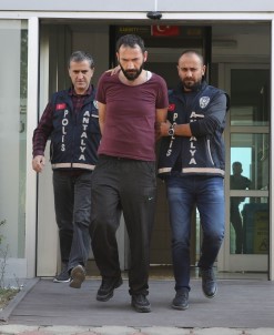 Antalya'da Cinayet Zanlısı Tutuklandı