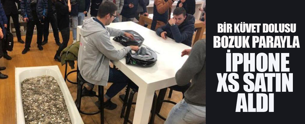 Bir küvet dolusu bozuk parayla iPhone XS satın aldı!