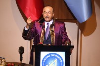 SİYASAL BİLGİLER FAKÜLTESİ - Bakan Çavuşoğlu'ndan 'AB' Açıklaması