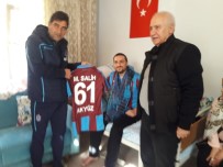 ÜNAL KARAMAN - Trabzonspor'dan Gazi Uzman Çavuş Akyüz'e Ziyaret