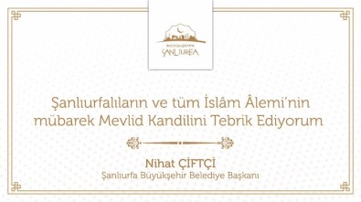 Şanlıurfa Büyükşehir Belediye Başkanı Nihat Çiftçi Açıklaması