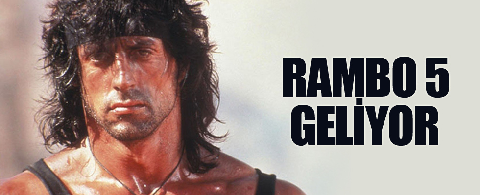 Rambo 5 geliyor!