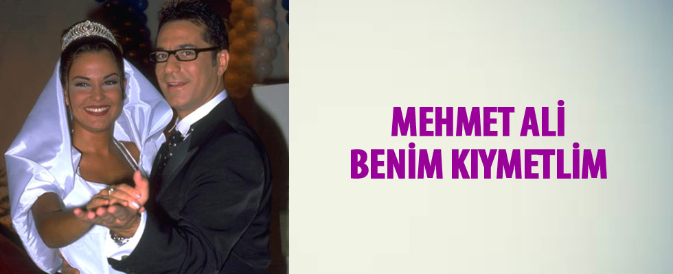 Özlem Yıldız: Mehmet Ali Erbil benim kıymetlim