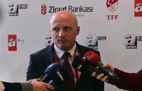 ÜMRANİYESPOR - Tuncay Uzunal Açıklaması 'Hedeflerimizden Biri Olan Türkiye Kupası'nı Kazanmak İstiyoruz'