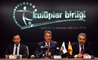 KULÜPLER BIRLIĞI VAKFı - Kulüpler Birliği'den MHK'ye Tepki Ve Çağrı