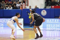 MERVE AYDIN - Türkiye Kadınlar Basketbol Süper Ligi Açıklaması Hatay Büyükşehir Belediyespor Açıklaması 88 - Beşiktaş Açıklaması 72