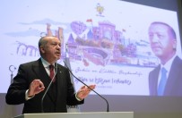 ŞEHIRCILIK GÜNÜ - Cumhurbaşkanı Erdoğan, 'Kültürümüzün Mayasını, Şehirlerimizin Ruhunu Da Kaybettik'