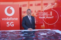 VODAFONE - Türkiye'de İlk 5G Sinyali Vodafone'un Katkılarıyla Gerçekleştirildi