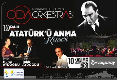Kuşadası Belediyesi Oda Orkestrası, Atatürk'ün Sevdiği Şarkıları Seslendirecek