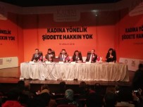 YILMAZ ALTINDAĞ - Mardin'de 'Kadına Yönelik Şiddete Hakkın Yok' Paneli