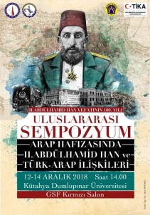 Kütahya'da Sultan II. Abdülhamid Ve Türk-Arap İlişkileri Konuşulacak