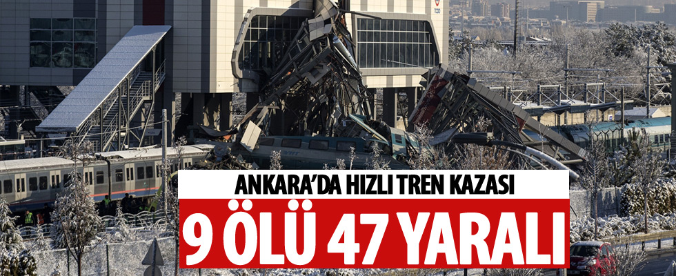 Ankara'da Yüksek Hızlı Tren kaza yaptı