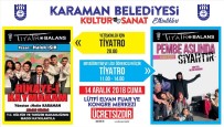 LÜTFI ELVAN - Karaman Belediyesinden Tiyatro Etkinliği