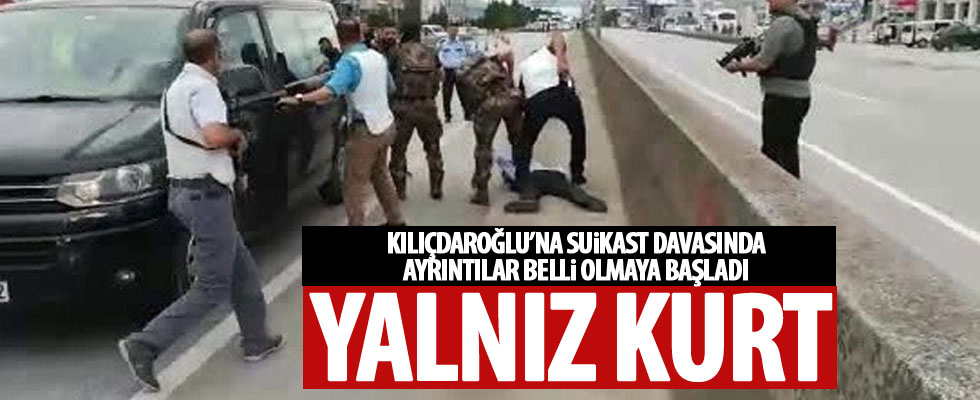 Kılıçdaroğlu'na suikast davasına devam edildi