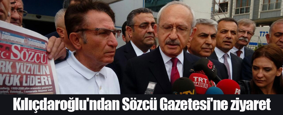 Kılıçdaroğlu'ndan Sözcü Gazetesi'ne ziyaret