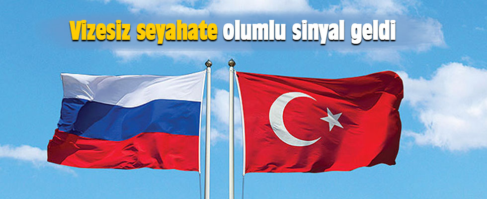 Vizesiz seyahate olumlu sinyal geldi
