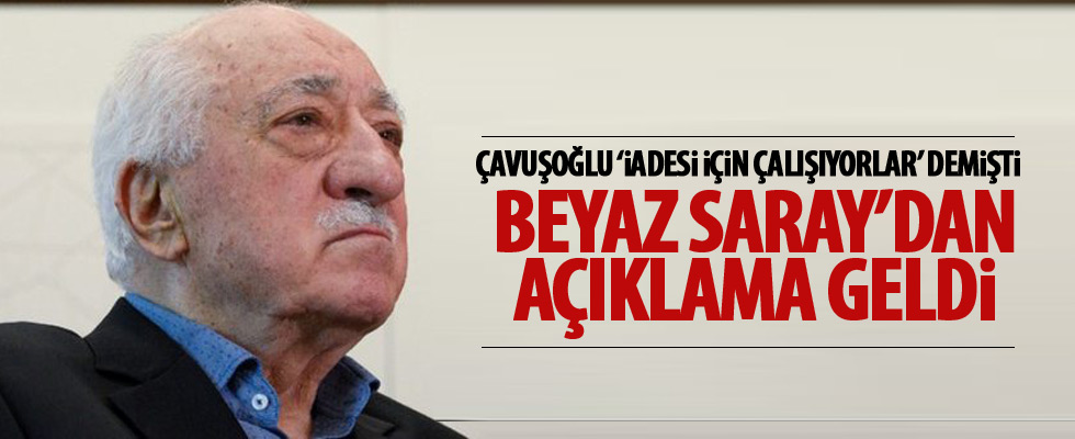 Beyaz Saray'dan Gülen açıklaması