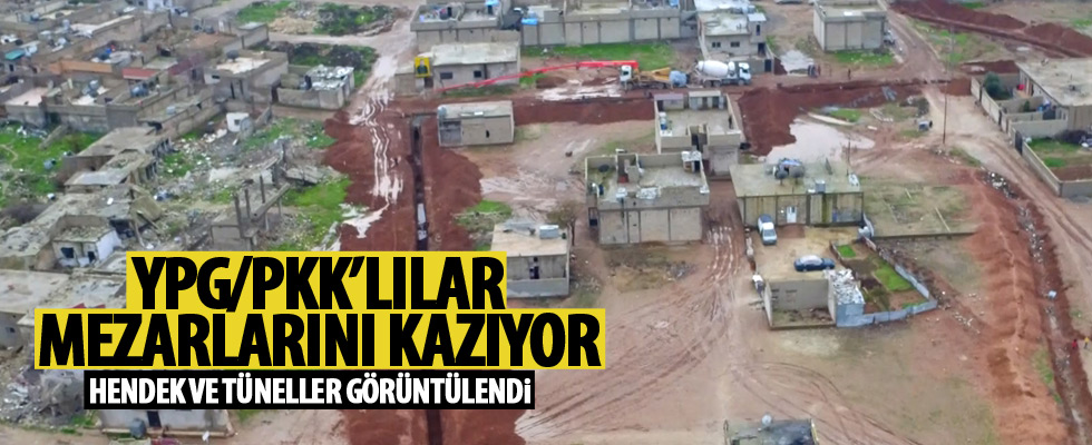 Teröristler hendek ve tünel kazıyor