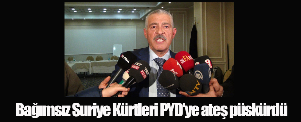 Bağımsız Suriye Kürtleri PYD'ye ateş püskürdü