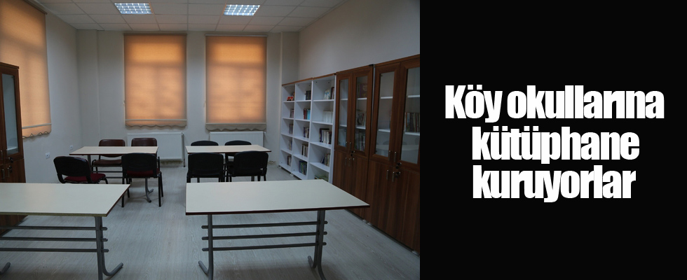 Köy okullarına kütüphane kuruyorlar