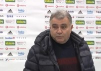 BABEL - 'Coşkulu Futbol Beklemiyorduk'