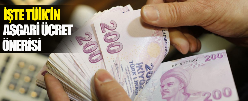 İşte TÜİK'in asgari ücret önerisi