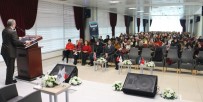 TOPLUMSAL OLAYLAR - KTO Karatay'da Aile Ve Toplumsal Olaylar Konferansı