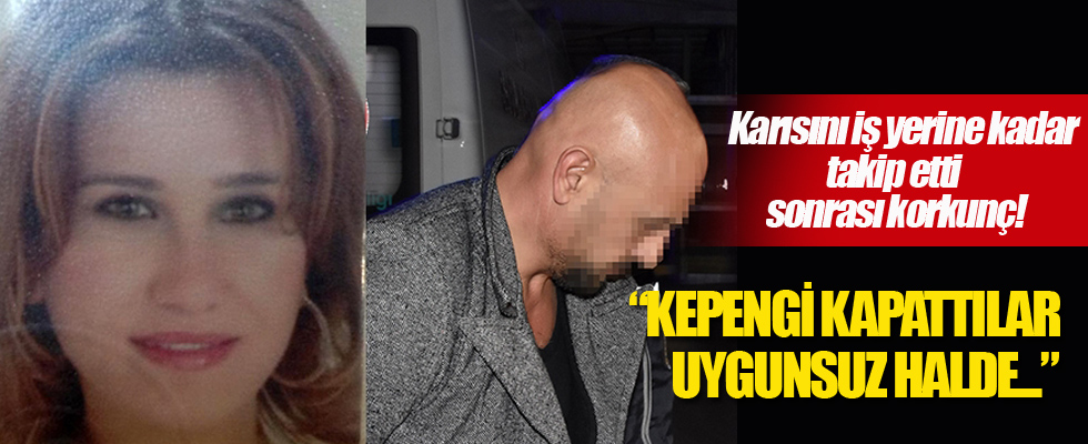 Boşandığı kadını ve erkek arkadaşını öldüren şüpheli: Uygunsuz yakaladım