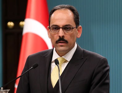 Cumhurbaşkanlığı Sözcüsü Kalın'dan önemli açıklamalar