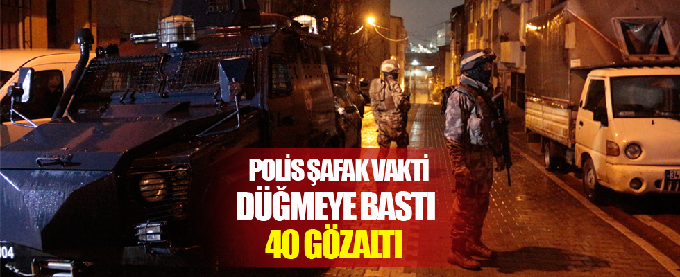 İstanbul'da 32 adrese narkotik operasyonu: 40 gözaltı