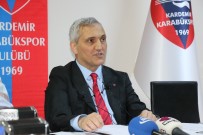 FERIDUN TANKUT - Karabükspor Başkanı Yüksel Açıklaması 'Transferi Açabilmemiz İçin 7-10 Milyon TL Para Lazım'