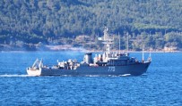 EGE DENIZI - Rus Savaş Gemisi Çanakkale Boğazı'ndan Geçti
