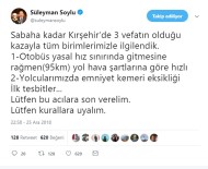 YOLCU OTOBÜSÜ - Soylu'dan Kırşehir'deki Otobüs Kazasına İlişkin Açıklama