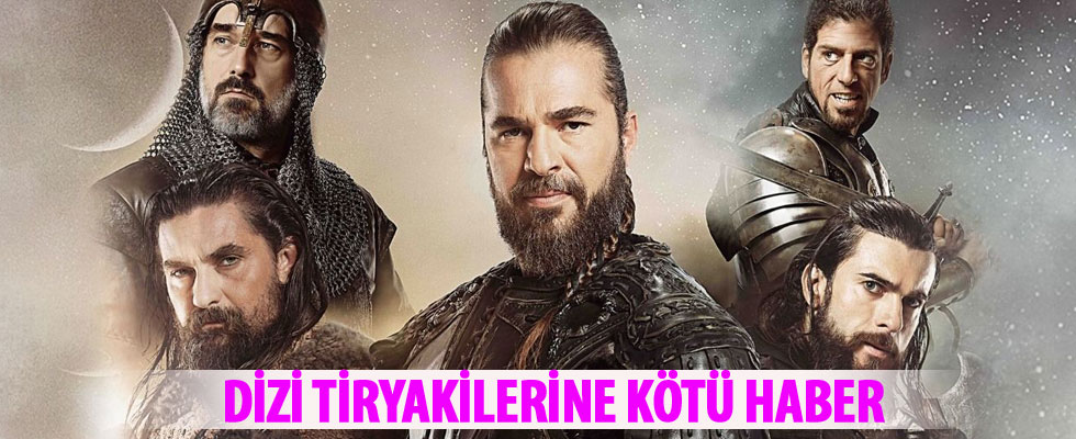 Dizi tiryakilerine kötü haber!