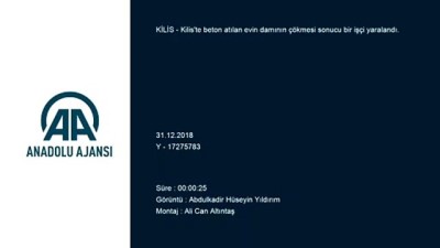 Kilis'te Evin Damı Çöktü Açıklaması 1 Yaralı